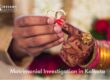 Matrimonial investigation in Kolkata