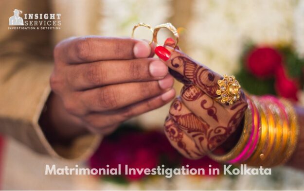 Matrimonial investigation in Kolkata